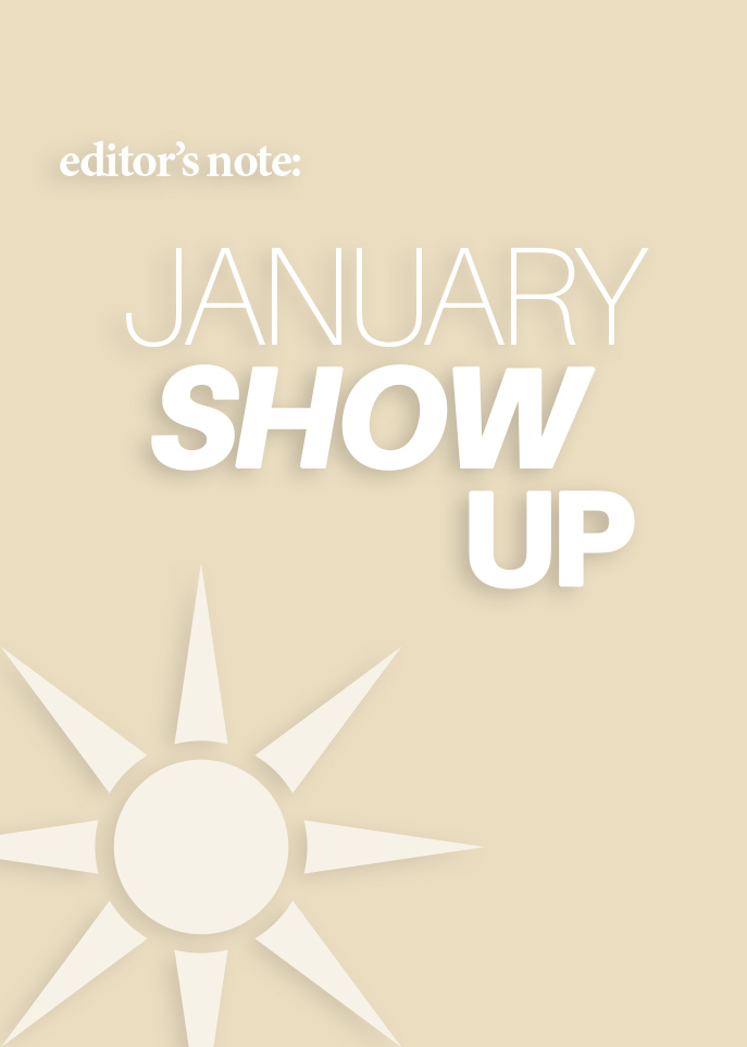 January: Show Up 2019 